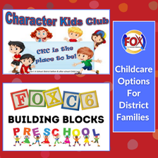  Fox C-6 Offers Multiple Childcare Options 
